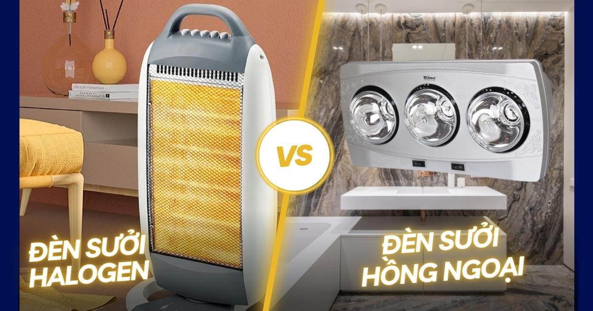 So sánh hiệu quả giữa đèn hồng ngoại và đèn halogen